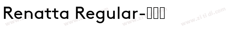 Renatta Regular字体转换